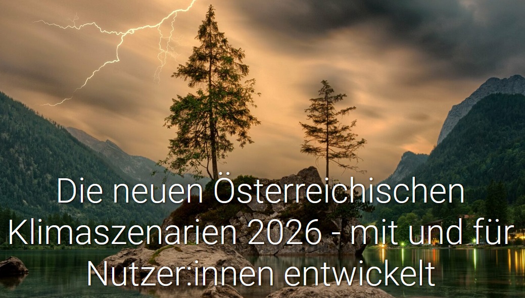 Klimaszenarien 2026 werden mehr als nur Update Climate Change Centre